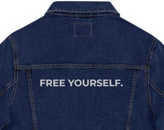Embroidered Denim Jacket: "Free Yourself" Unisex Statement