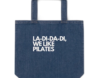 La Di Da Di We Like Pilates Organic Denim Tote Bag