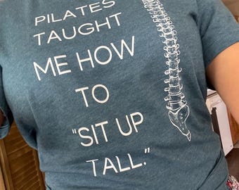 Sit Up Tall Unisex T-Shirt Posture Spinal Health Pilates Wellness Tee