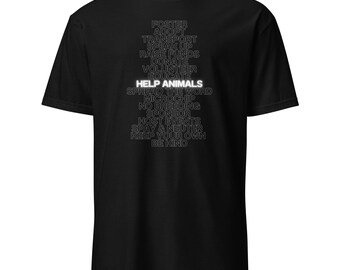 Help Animals Rescues Shelters Statement Short-Sleeve Unisex T-Shirt