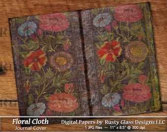 Digital Journal Cover, "Floral Cloth" / Junk Journal Pages / Junk Journal Cover / Journaling / Bookcover / Digital Papers / Printable Cover