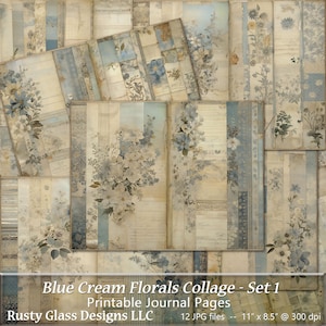 Op de afbeelding: Een verzameling afdrukbare journaalpagina's met een vintage esthetiek. De pagina's bevatten een collage van bloemmotieven in blauw- en crèmetinten, met hints van script en verouderde papiertexturen. De tekst op de afbeelding luidt "Blue Cream Florals Collage - Set 1". Elke pagina is 27,9 cm x 21,6 cm groot.