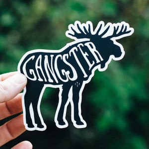Gangster Moose Sticker