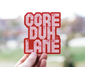 Core Duh Lane Grunge Sticker