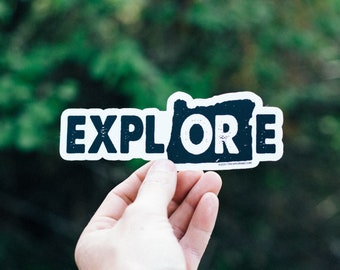 Explore Oregon Sticker - White Background