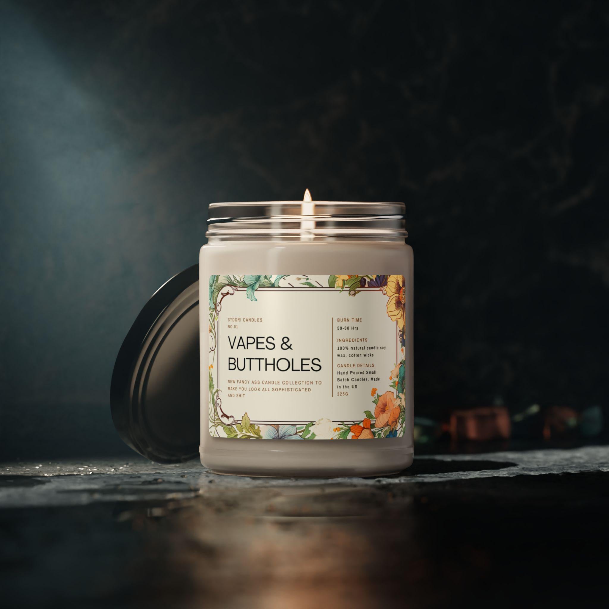 Funny VAPES AND BUTTHOLES - Fancy Ass Candle Collection, 9oz Candle Burning  Time: 50-60 Hours, Candle Gift, Gift for Him, Bestfriend Gift