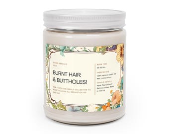 Cheveux brûlés et trous du cul - Nouvelle collection de bougies Fancy Ass Candle, bougie parfumée 9 oz, durée de combustion : 50-60 heures, cadeau bougie, cadeau amusant pour lui