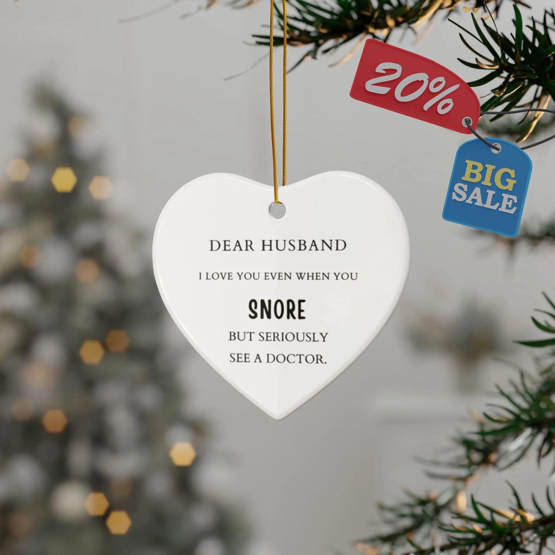 FUNNY ORNAMENT for HUSBAND Ceramic Ornaments, 2side Print Tree Decor