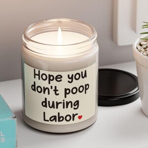 Labor Humor Scented Candle, Funny Gift for New Moms, Gift For Couple, Pregnancy Humor, Soy Wax Candle, Baby Shower Gift, Relaxation Candle