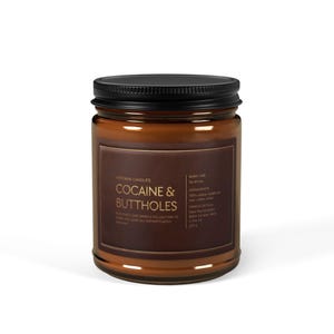 Cocaine & Buttholes Candle | Funny Gag Gift | Soy Amber Jar Candle 9oz | Valentine Gift, Anniversary Day Gift, Adult Humor Gift image 9