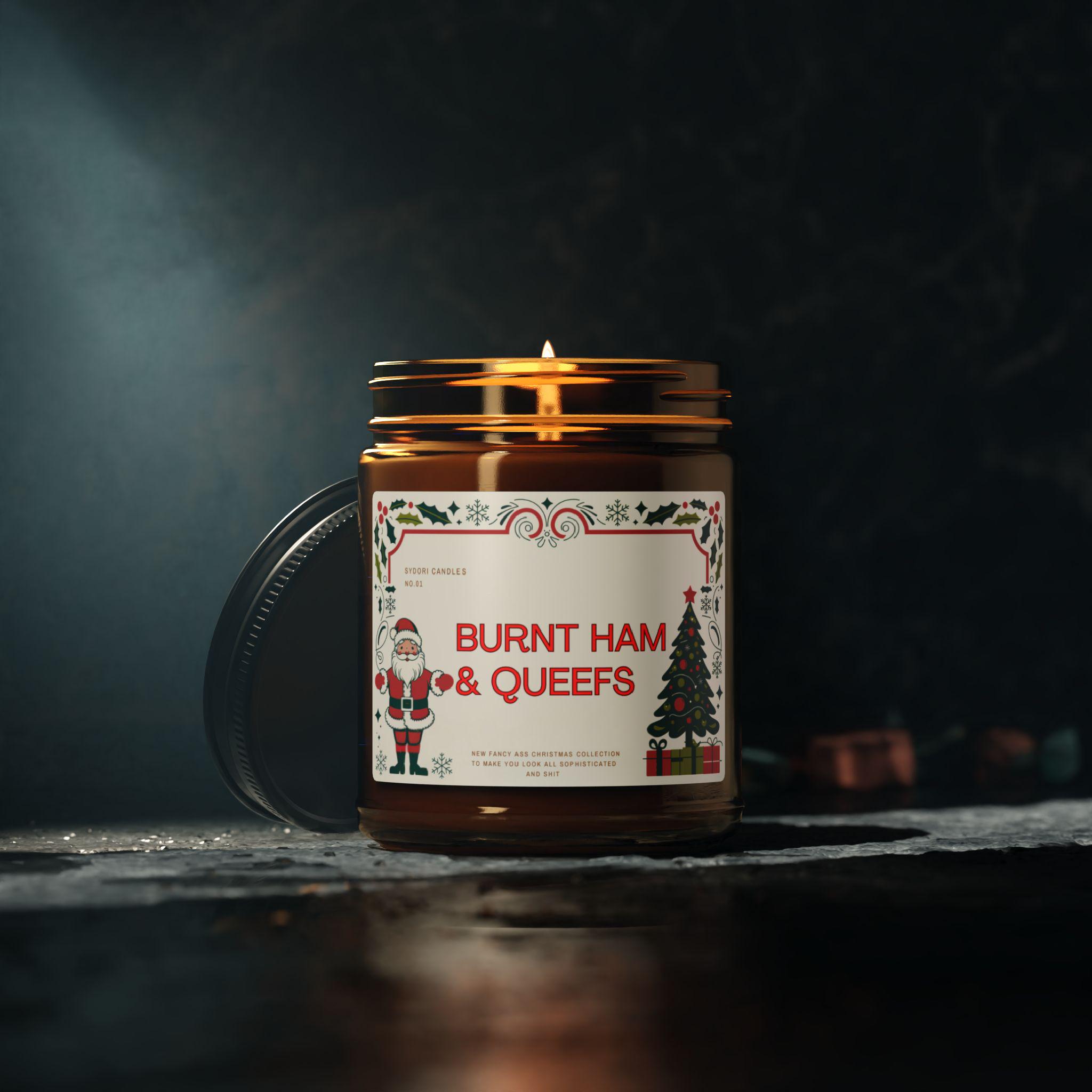 BURNT HAM and QUEEFS - Fancy Ass Candle Collection, Scented Soy