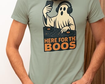 HERE FOR THE Boos T-Shirt, Halloween Ghost Dj T-Shirt, Spooky Party Tee, Unisex Graphic Shirt, Halloween Costume Top Fun Gift For Boo Lovers