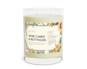 Funny NOSE CANDY And BUTTHOLES Fancy Ass Candle Collection, Scented Candle - Full Glass, 11oz Adult humor quotes, Eco-friendly, Unique Gift