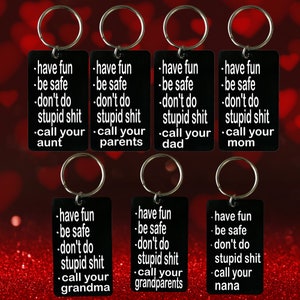 Don't Do Stupid Sh*t Anodized Aluminum Black Keychain, Aunt, Dad, Mom, Parents, Grandparents, Nana, Grandma, Safe Driving Gift