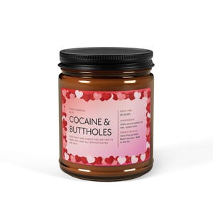 Funny Cocaine & Buttholes Candle Amber Jar, Fancy Ass Candle, Valentine day Gift, Anniversary Day Gift, Burn time 50-60 Hours image 9