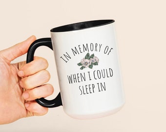 In Memory Of When I Could Sleep In Funny Coffee Mug, Silly Coworker Gift Personalized Quote Mugs, Sassy Cups Humor Office Gift Coffee Cup