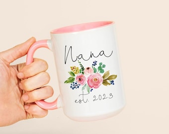 Nana Est 2023 Mug, New Nana Mug, New Nana Gifts, Gift For Nana To Be, Pregnancy Announcement To Nana, New Grandma Mug, Grandma To Be Mug