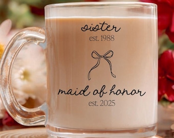 Sister Maid of Honor Gift Proposal Mug Glass Personalized Wedding Bridal Shower Gift Proposal Custom Title Sister Moh Gift Matron of Honor