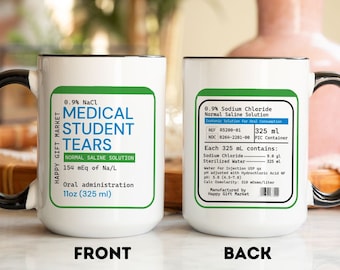 Medical Student Tears Mug, Thank You Gift for Doctor, Medical School Graduation Gift, Medical Student Gift, Funny Doctor Gift