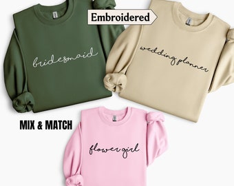 Benutzerdefinierte Junggesellinnenabschied gesticktes Sweatshirt, Hochzeitsfeier-Sweatshirts, Blumenmädchen-Sweatshirt gestickt, Mix and Match Ihre Shirts