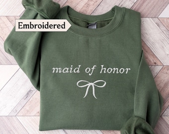 Maid of honor sweatshirt Embroidered Bow, Coquette Maid of honor Sweater Maid of honor gift from bride, Maid of honor shirt, Bridesmaid gift