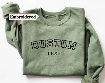 Individuell besticktes Sweatshirt, benutzerdefiniertes Sweatshirt besticktes benutzerdefiniertes Sweatshirt, benutzerdefiniertes Stickerei-Sweatshirt, benutzerdefiniertes Sweatshirt mit Rundhalsausschnitt,