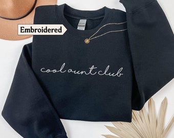 Cool aunt club sweatshirt embroidered, Embroidery cool aunt sweatshirt, Baby reveal for aunts, New Aunt sweatshirt, Gifts for new aunt