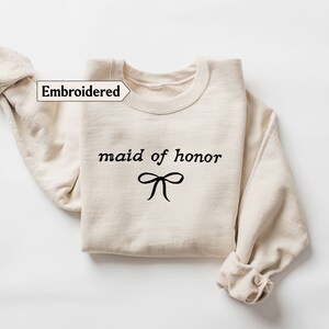 Maid of honor sweatshirt Embroidered Bow, Coquette Maid of honor Sweater Maid of honor gift from bride, Maid of honor shirt, Bridesmaid gift image 3