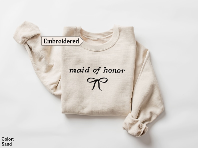 Maid of honor sweatshirt Embroidered Bow, Coquette Maid of honor Sweater Maid of honor gift from bride, Maid of honor shirt, Bridesmaid gift image 3