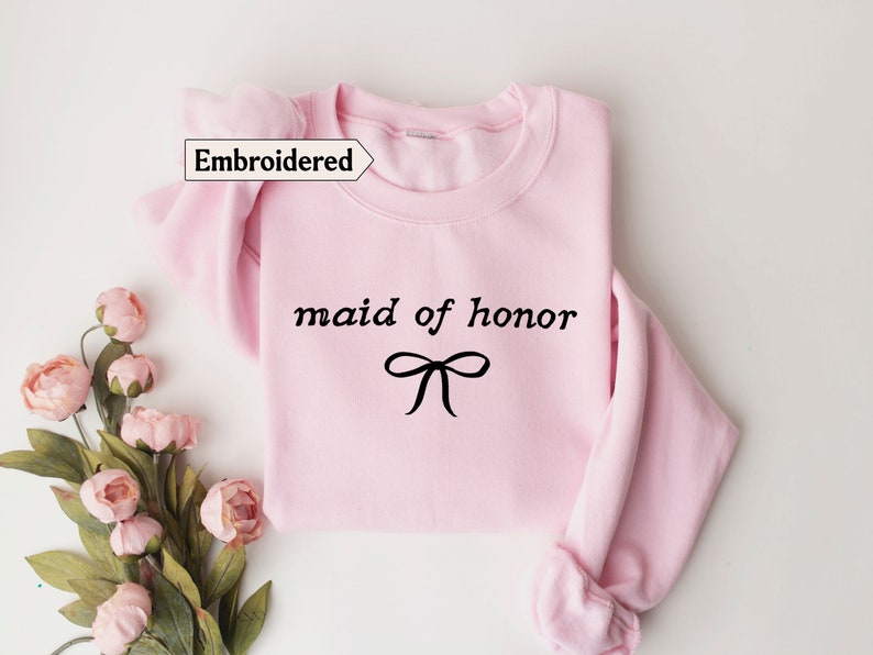 Maid of honor sweatshirt Embroidered Bow, Coquette Maid of honor Sweater Maid of honor gift from bride, Maid of honor shirt, Bridesmaid gift image 4