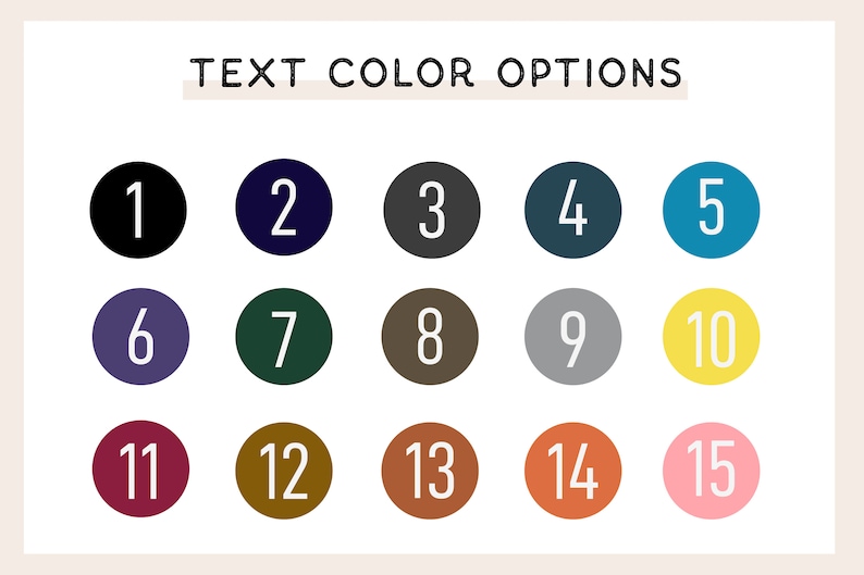 Peut inclure: Image affichant "OPTIONS DE COULEUR DE TEXTE" avec quinze pastilles de couleurs num&eacute;rot&eacute;es. Les couleurs incluent le noir, le marine, le gris, le sarcelle, le turquoise, le violet, le vert for&ecirc;t, le marron, l'argent, le jaune, le bordeaux, l'olive, le rouille, l'orange et le rose.