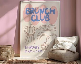 Funny Coffee Lover Brunch Art Kitchen Wall Cafe Decor Room Display Breakfast Space Pink Design Tea Gift Home Art Restaurant Wall Brunch Club