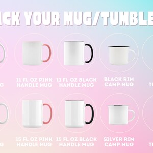 Peut inclure: Image pr&eacute;sentant une s&eacute;lection de tasses et de gobelets. On y trouve des tasses blanches, des tasses avec des anses color&eacute;es, des mugs de camping et un long gobelet. Le texte "PICK YOUR MUG/TUMBLER" est en haut, avec des tailles comme "11 FL OZ" et "15 FL OZ".