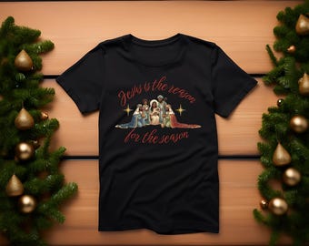 Camiseta navideña con fe, Jesús es la razón de la temporada, regalo de Navidad