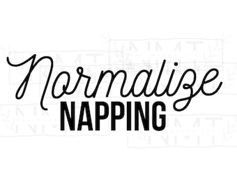 Normalize Napping- digital png file