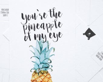 Postcard / Ansichtkaart 'You're the Pineapple of my eye' A6