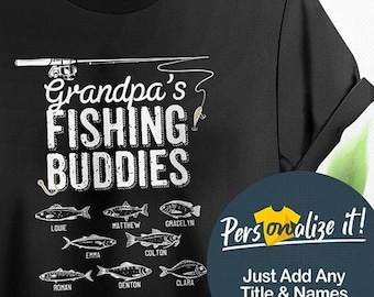 Personalized Grandpa Fishing Shirt, Dad Fishing, Gift For Grandpa with Grandkids Name, Fathers Day, Birthday Fishing Lover
