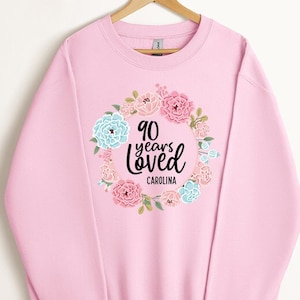 90 Years Loved Custom Sweatshirt, 90th Birthday Gift For Women, 90th Birthday Ideas For Mom Grandma, 90 Year Old Birthday Gift for Her, 1933