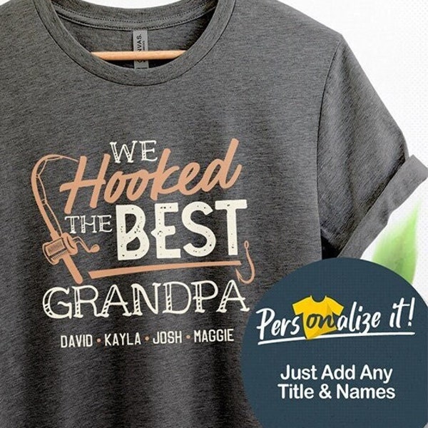Personalized Grandpa Dad Fishing Shirt, Fishing Gift For Grandpa with Grandkids Name, Fathers Day, Birthday Fishing Lover