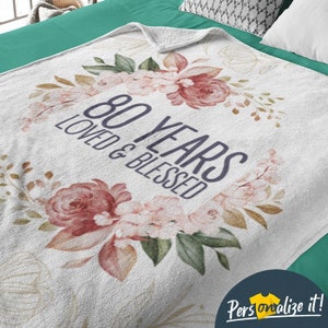 80 Years Loved blessed Personalized Grandma Blanket, 80th Birthday Gift Ideas For Grandma, Custom Gifts for Great Grandma Gift