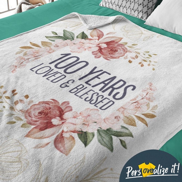 100 Years Loved blessed Personalized Grandma Blanket, 100th Birthday Gift Ideas For Grandma, Custom Gifts for Great Grandma Gift