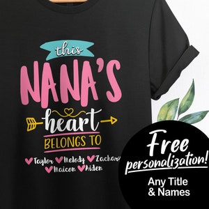 Personalized This Nana Heart Shirt Gift For Nana Shirt Grandma Shirt Nana Gift Nana Shirts Grandma Tshirt Nana T-shirt Gifts For Nana