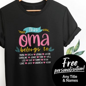 Personalized Oma Shirt Gift For Oma Gifts Idea Grandma Shirt Oma Tshirt Oma Tee Oma Present Oma Birthday Gift Mothers Day Gift Abuela Shirt