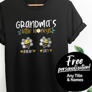 Grandma LITTLE HONEYS Bees Shirt | Grandma Gift For Grandma Nana Shirt Mom Shirt Grandma Tee Grandma Shirts With Grandkids Names