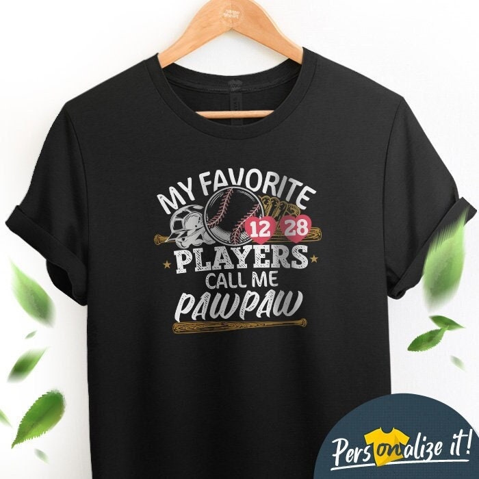 My Favorite Softball Player Call Me Pawpaw Funny Gift Shirt My Favorite Softball Player Call Me Pawpaw Funny Gift Shirt