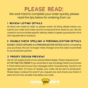 May include: A yellow and brown graphic with the text "PLEASE READ:" and a list of tips for ordering from a custom t-shirt shop. The tips include reviewing listing details, double-checking spelling and personalization details, and requesting proofs of the design.