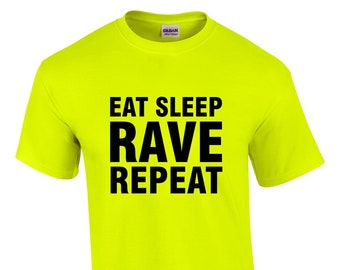 Eat Sleep Rave Repeat Mens Neon Yellow T-Shirt