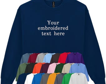 Embroidered Personalised Adults Sweatshirt 23 Colours S-5XL Custom Design Your Text