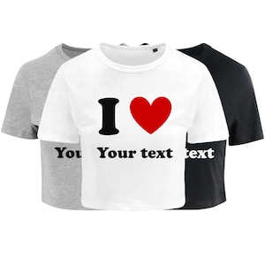 Personalised I Love Ladies Cropped Printed T-Shirt Custom Heart Your Text Cute Y2K Baby Tee