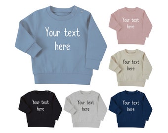 Personalised Text Baby & Toddler Sustainable Sweatshirt